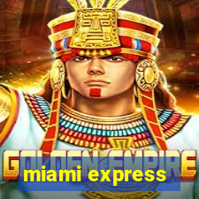 miami express